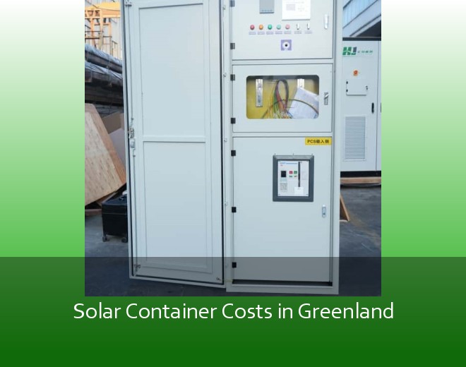 Solar Container Costs in Greenland